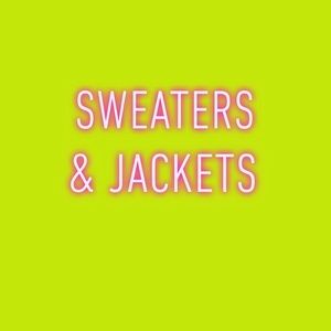Sweaters and jackets